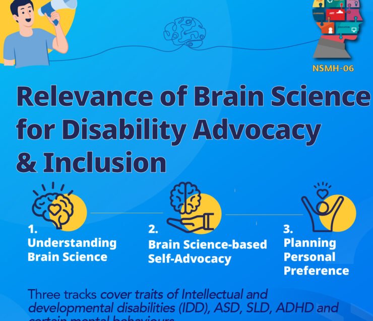 National Seminar on Mental Health (NSMH-06) on the Relevance of Brain Science for Disability Advocacy & Inclusion